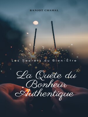 cover image of La Quête du Bonheur Authentique